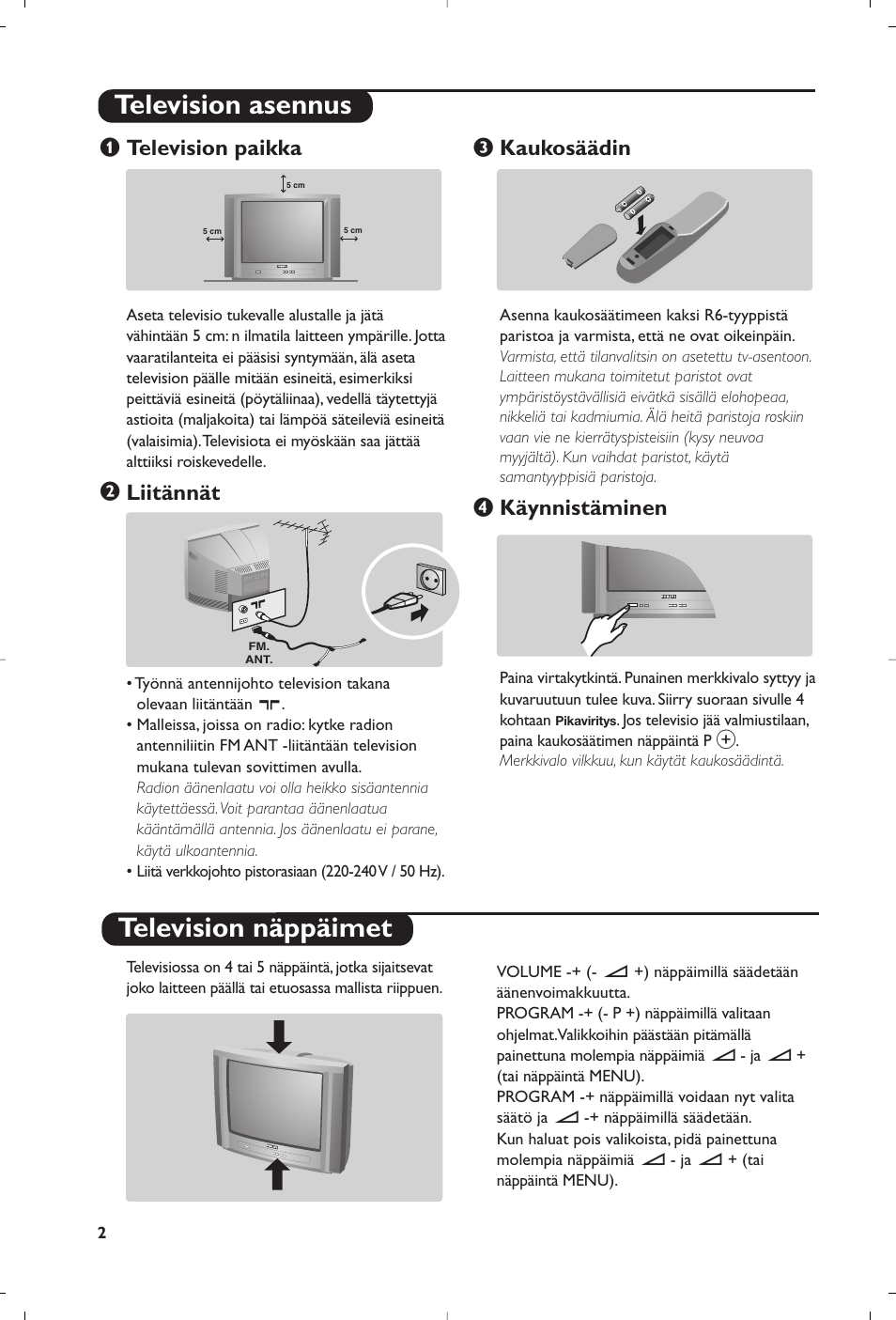 Television asennus television näppäimet, Television paikka, Liitännät | Kaukosäädin, Käynnistäminen | Philips televisor panorámico User Manual | Page 84 / 116
