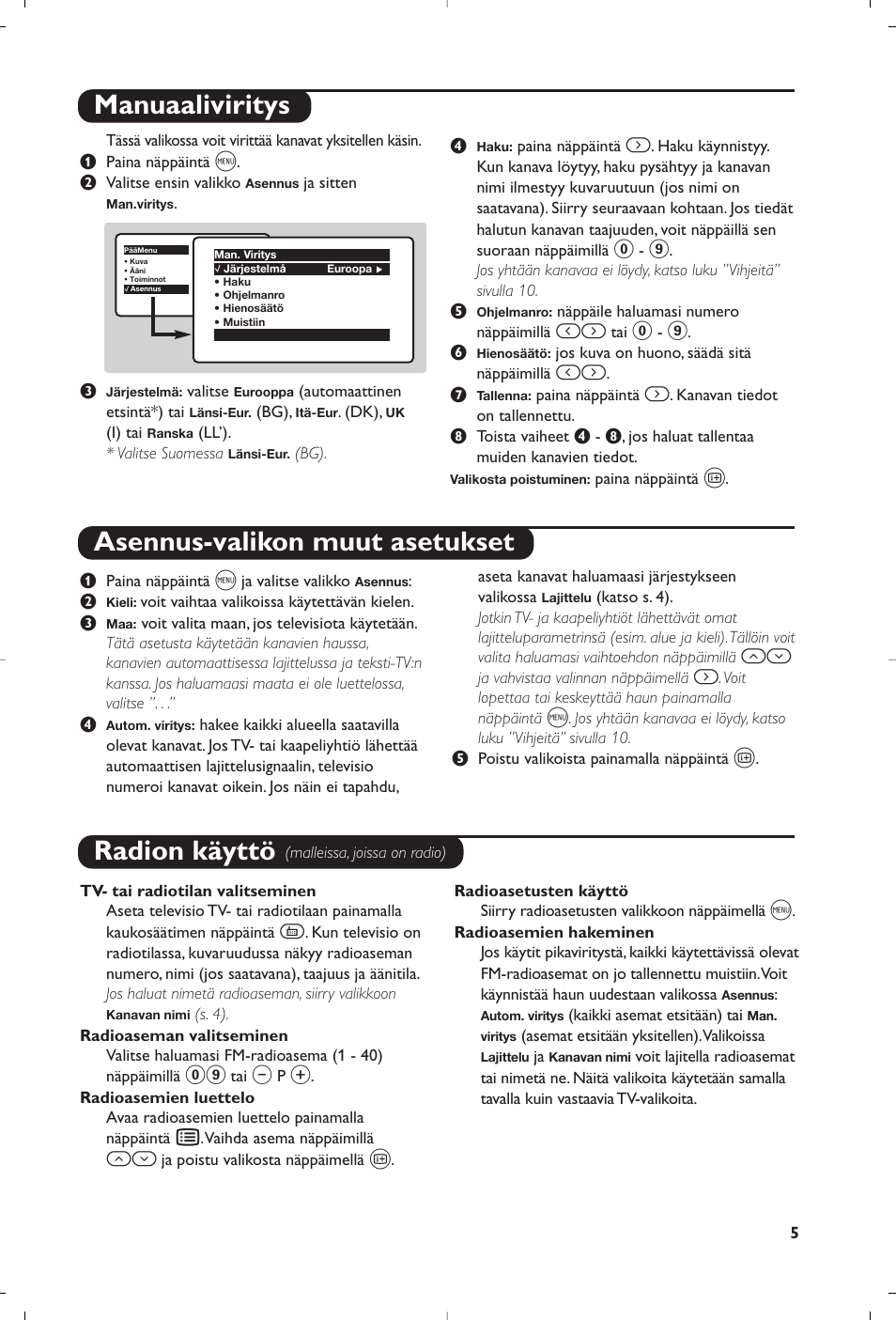 Manuaaliviritys asennus-valikon muut asetukset, Radion käyttö | Philips televisor panorámico User Manual | Page 87 / 116