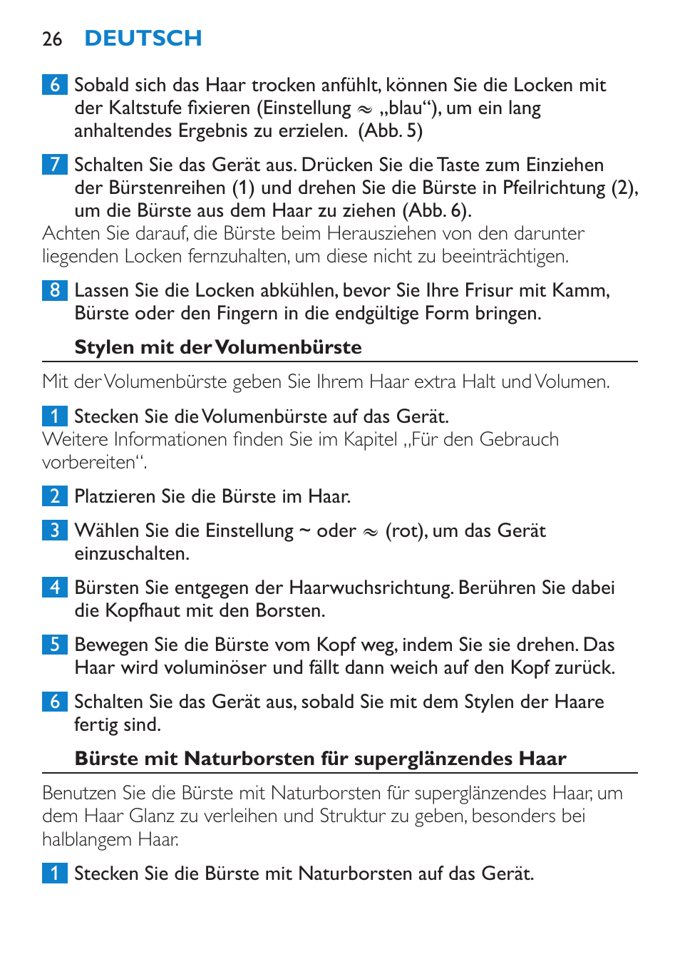 Stylen mit der volumenbürste, Bürste mit naturborsten für superglänzendes haar | Philips Moldeador User Manual | Page 26 / 112