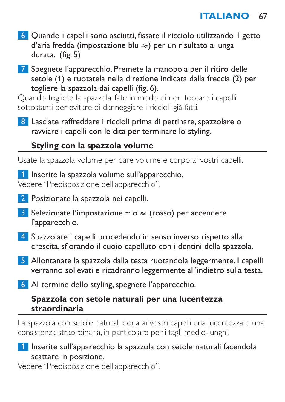 Styling con la spazzola volume | Philips Moldeador User Manual | Page 67 / 112