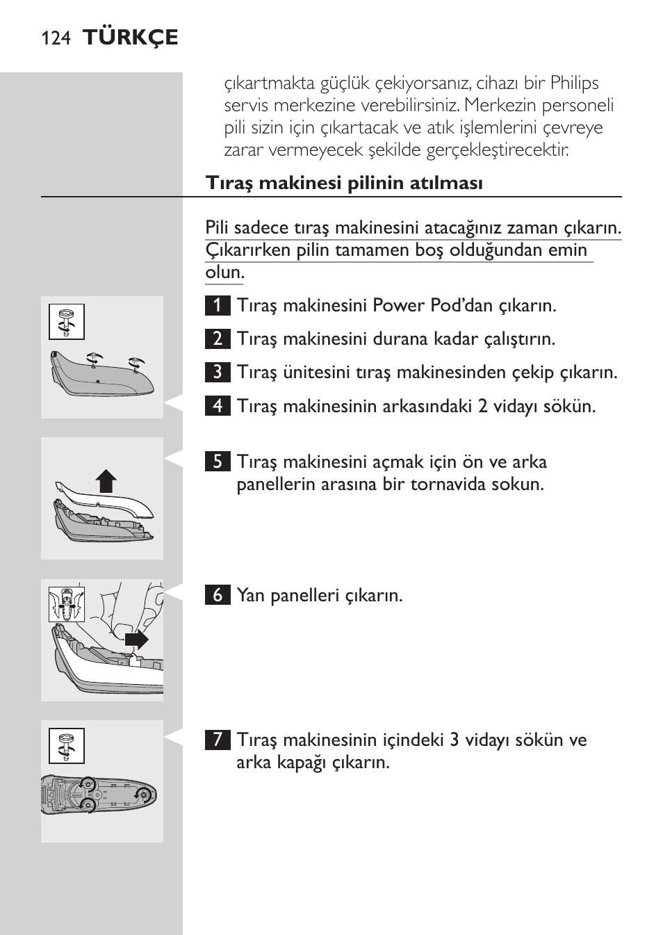 Tıraş makinesi pilinin atılması | Philips Afeitadora eléctrica User Manual | Page 122 / 124