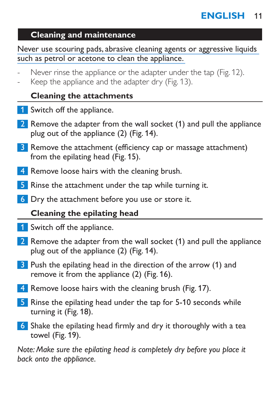 Cleaning and maintenance, Cleaning the attachments, Cleaning the epilating head | Philips Satinelle Depiladora User Manual | Page 11 / 80