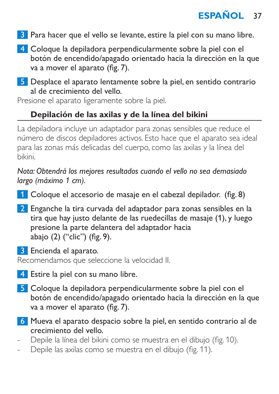 Depilación de las axilas y de la línea del bikini | Philips Satinelle Depiladora User Manual | Page 37 / 80