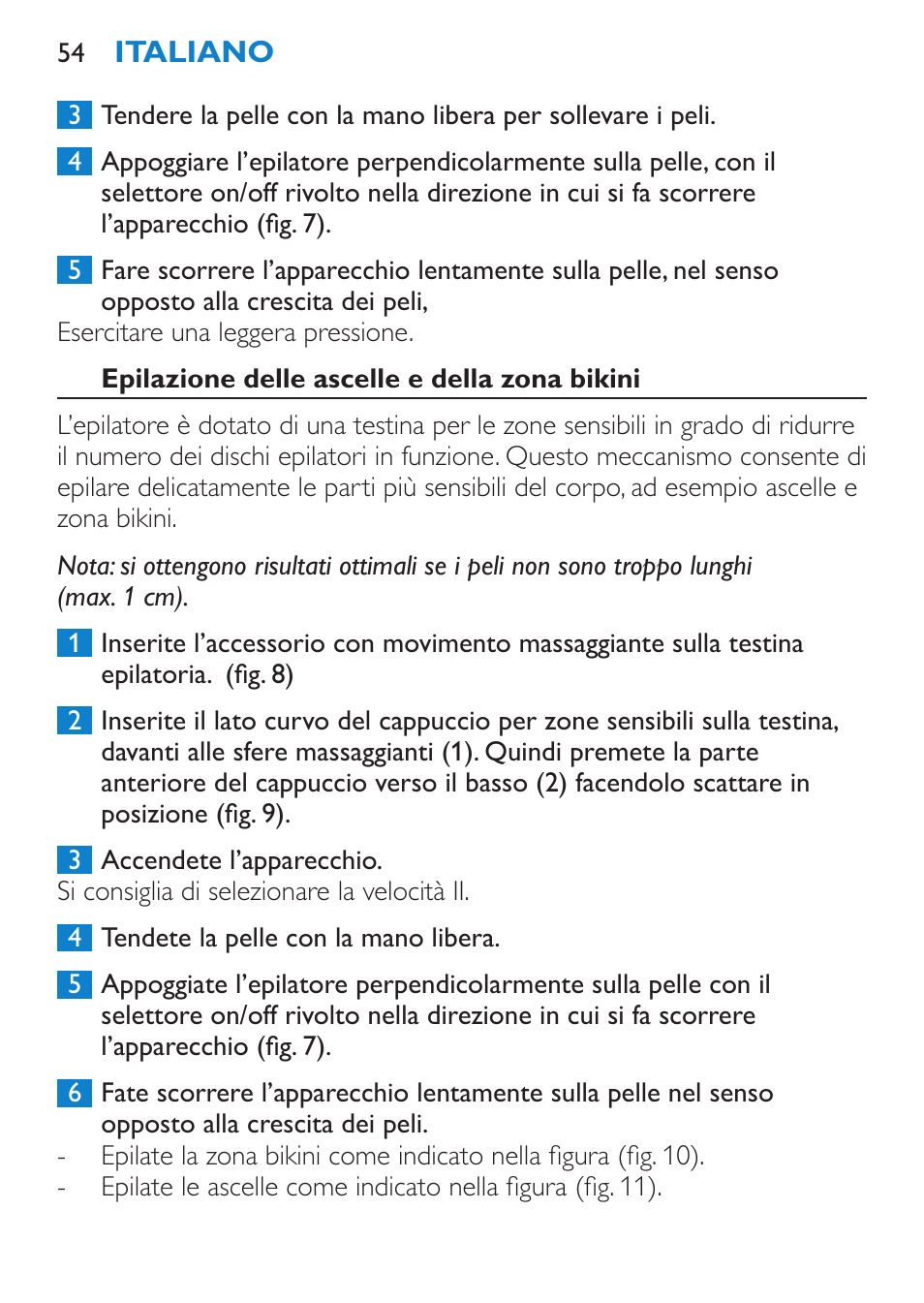 Epilazione delle ascelle e della zona bikini | Philips Satinelle Depiladora User Manual | Page 54 / 80