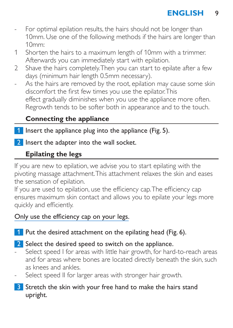 Connecting the appliance, Epilating the legs | Philips Satinelle Depiladora User Manual | Page 9 / 80