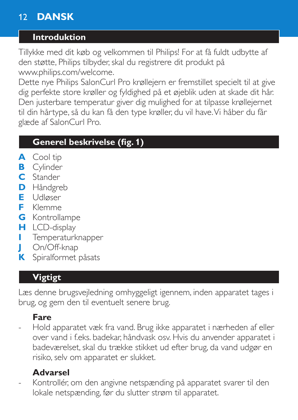 Fare, Advarsel, Dansk | Introduktion, Generel beskrivelse (fig. 1), Vigtigt | Philips SalonCurl Pro Rizador User Manual | Page 12 / 88