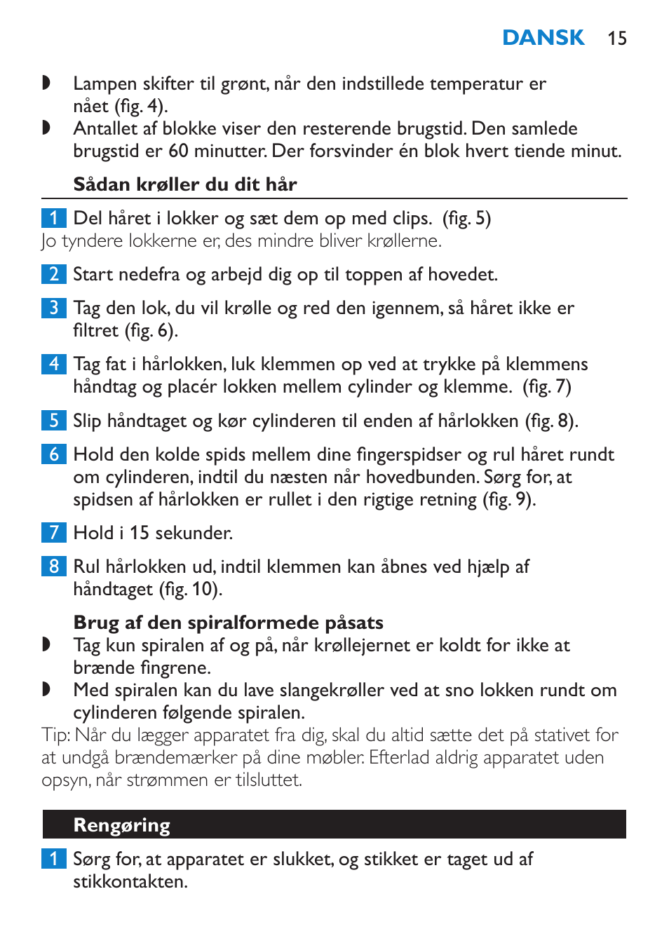 Sådan krøller du dit hår, Brug af den spiralformede påsats, Rengøring | Philips SalonCurl Pro Rizador User Manual | Page 15 / 88