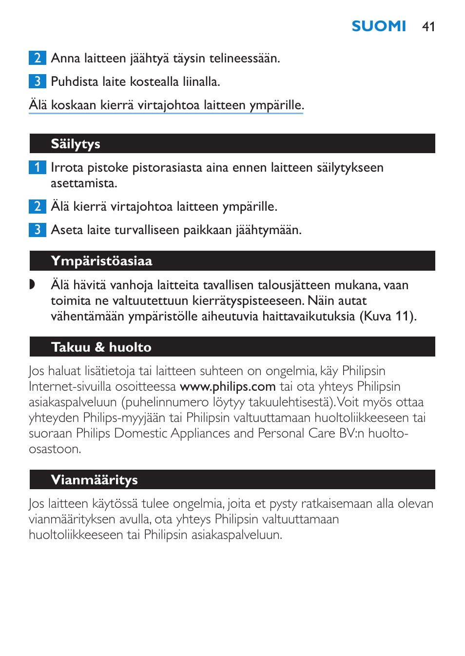 Säilytys, Ympäristöasiaa, Takuu & huolto | Vianmääritys, Ongelma | Philips SalonCurl Pro Rizador User Manual | Page 41 / 88