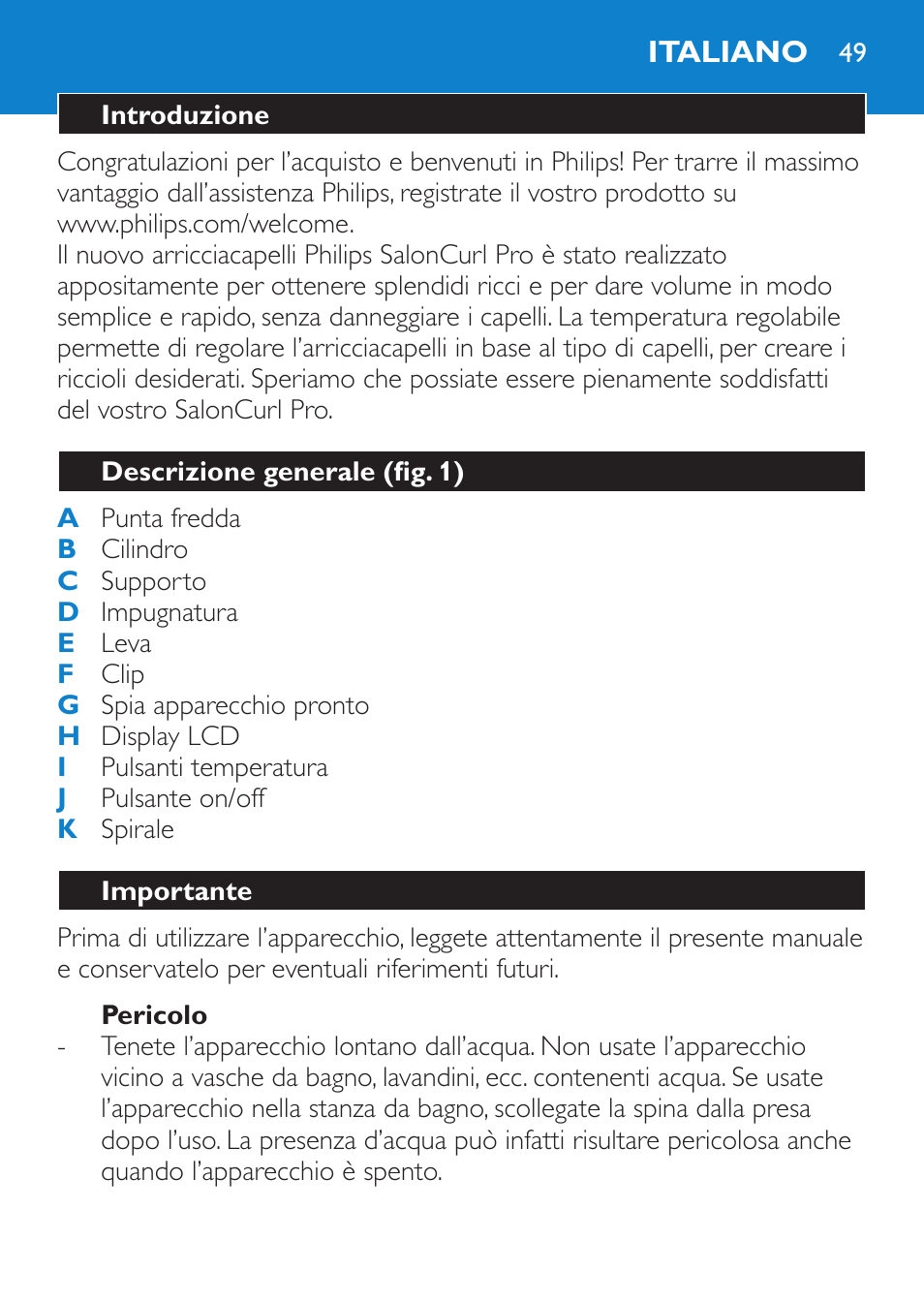Pericolo, Italiano, Introduzione | Descrizione generale (fig. 1), Importante | Philips SalonCurl Pro Rizador User Manual | Page 49 / 88