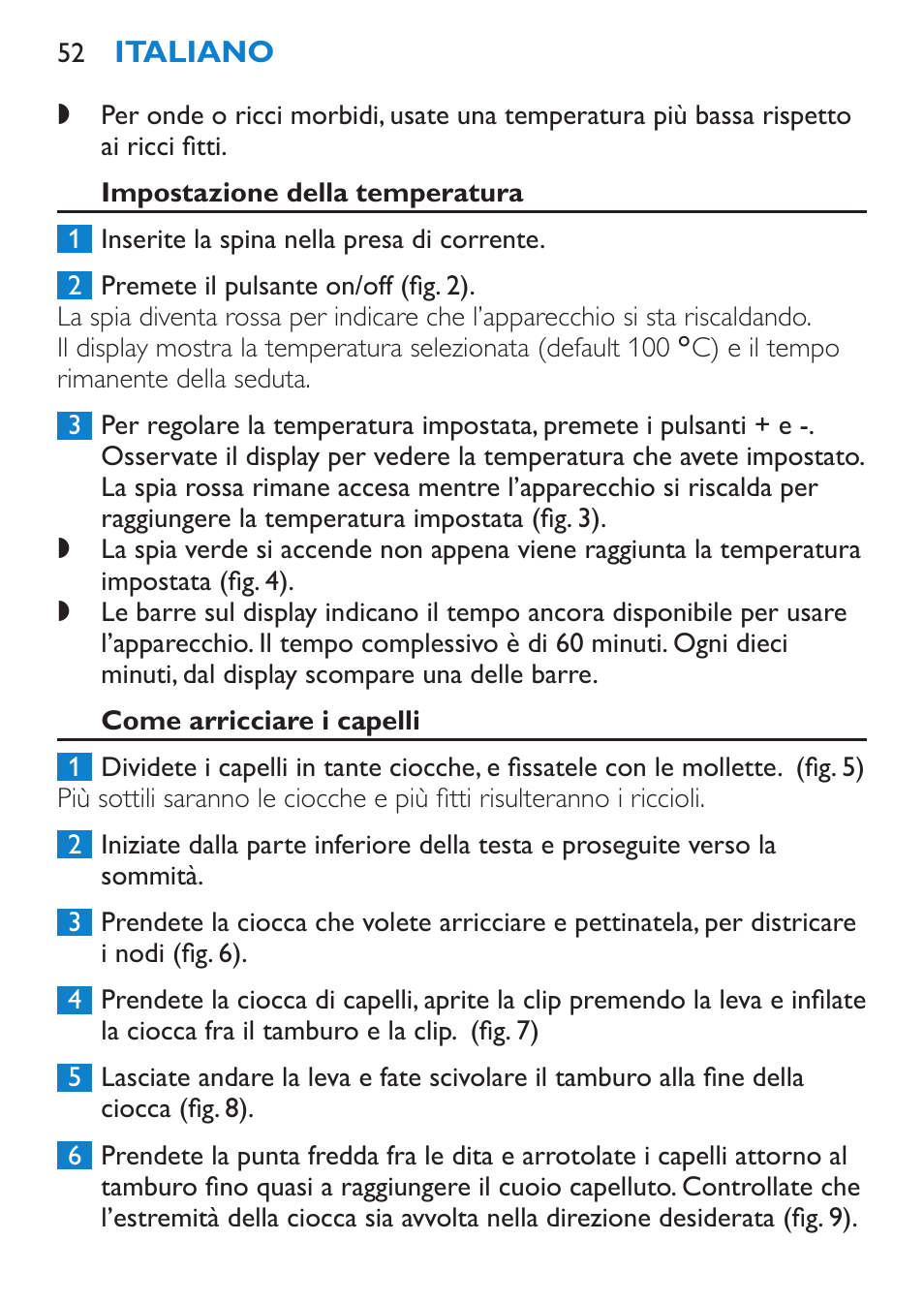 Impostazione della temperatura, Come arricciare i capelli | Philips SalonCurl Pro Rizador User Manual | Page 52 / 88