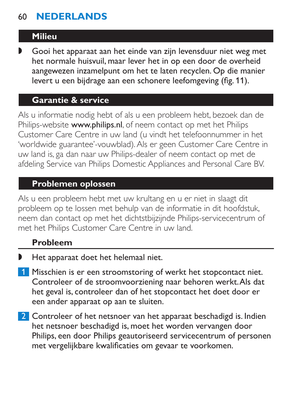 Milieu, Garantie & service, Problemen oplossen | Probleem | Philips SalonCurl Pro Rizador User Manual | Page 60 / 88