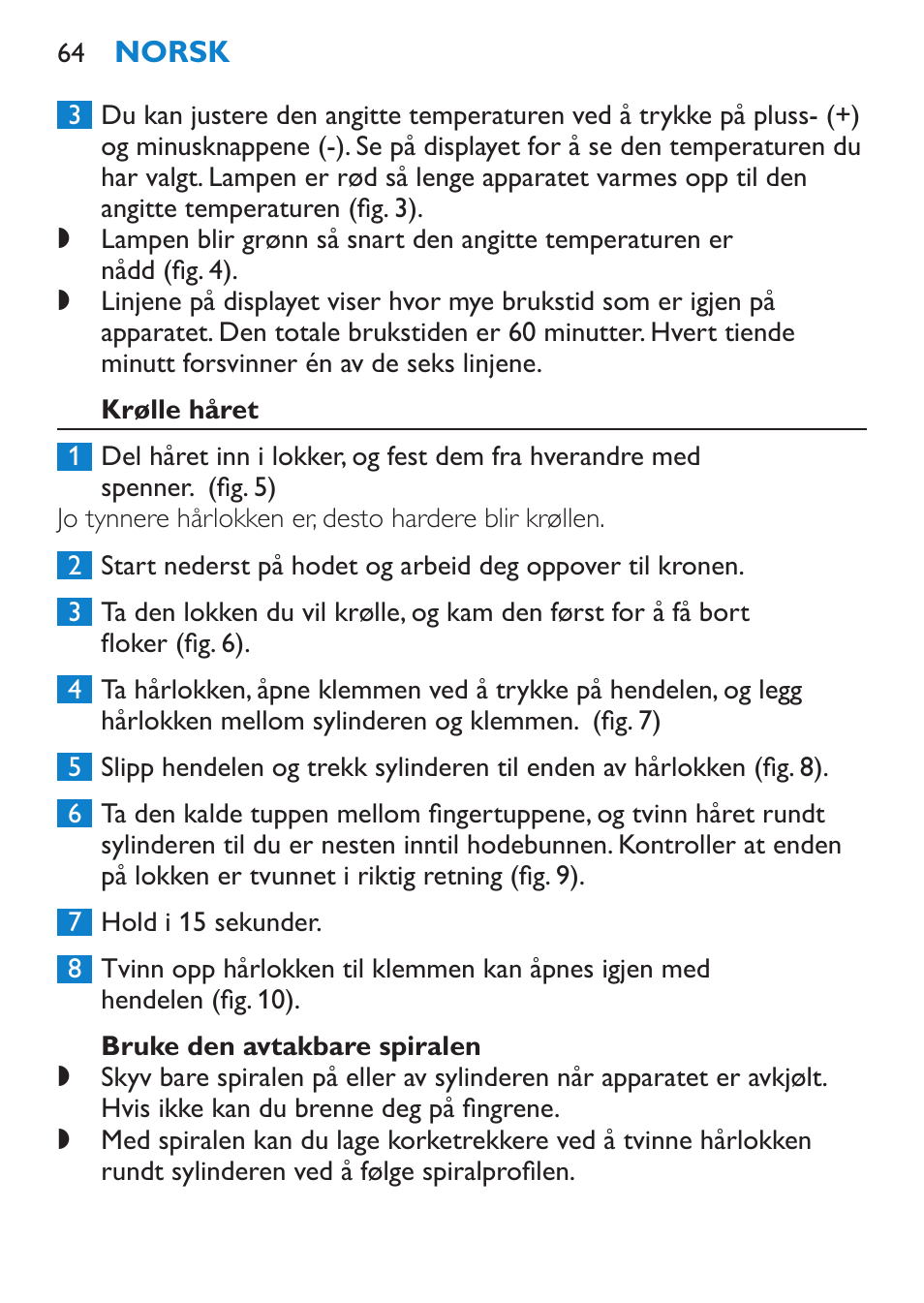 Krølle håret, Bruke den avtakbare spiralen | Philips SalonCurl Pro Rizador User Manual | Page 64 / 88