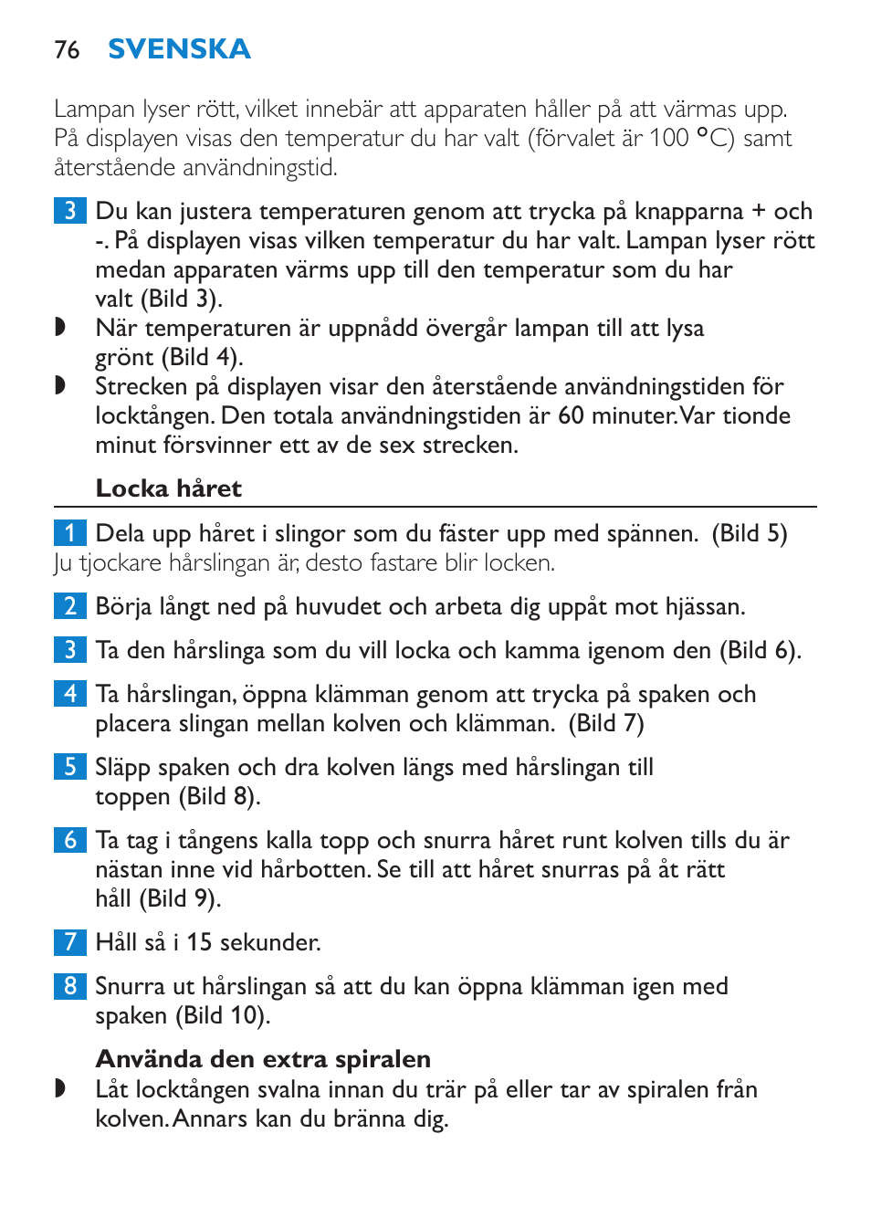 Locka håret, Använda den extra spiralen | Philips SalonCurl Pro Rizador User Manual | Page 76 / 88