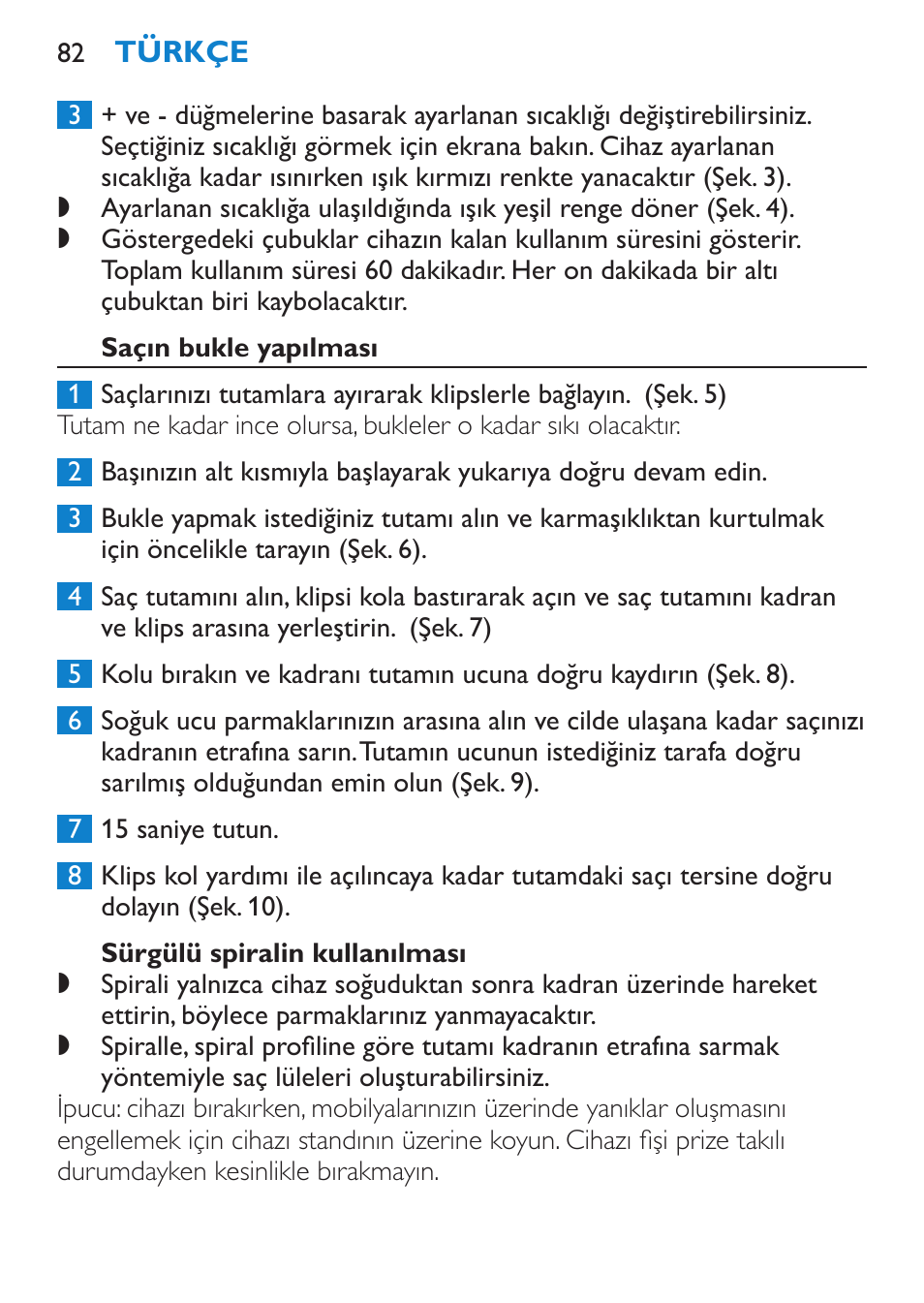 Saçın bukle yapılması, Sürgülü spiralin kullanılması | Philips SalonCurl Pro Rizador User Manual | Page 82 / 88