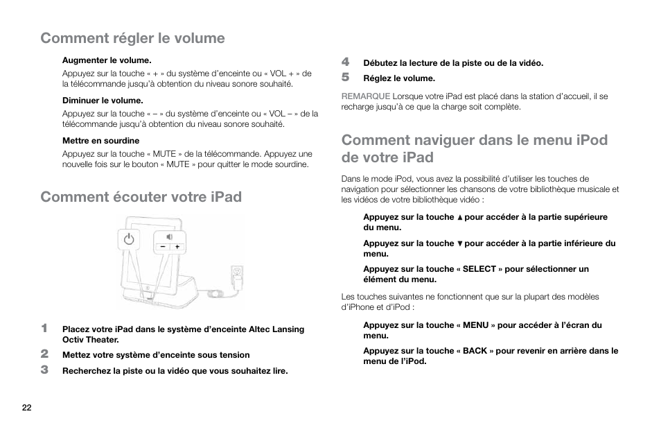 Comment écouter votre ipad, Comment naviguer dans le menu ipod de votre ipad, Comment régler le volume | Altec Lansing Octiv Theater MP450 User Manual | Page 24 / 60