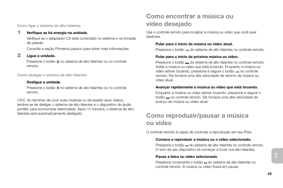 Como encontrar a música ou vídeo desejado, Como reproduzir/pausar a música ou vídeo | Altec Lansing Octiv Theater MP450 User Manual | Page 51 / 60