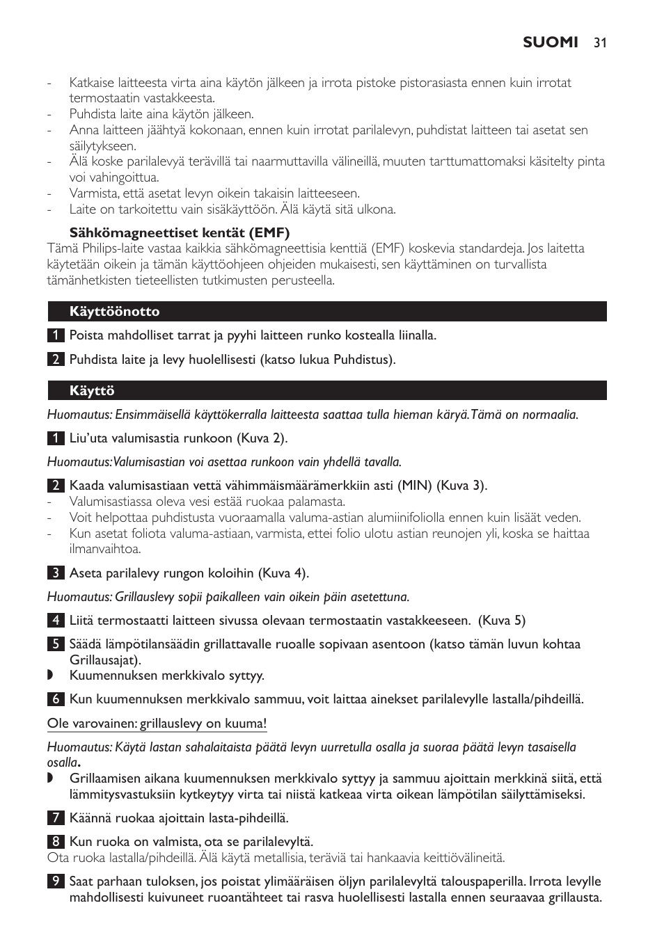 Sähkömagneettiset kentät (emf), Käyttöönotto, Käyttö | Philips Plancha-parrilla User Manual | Page 31 / 88