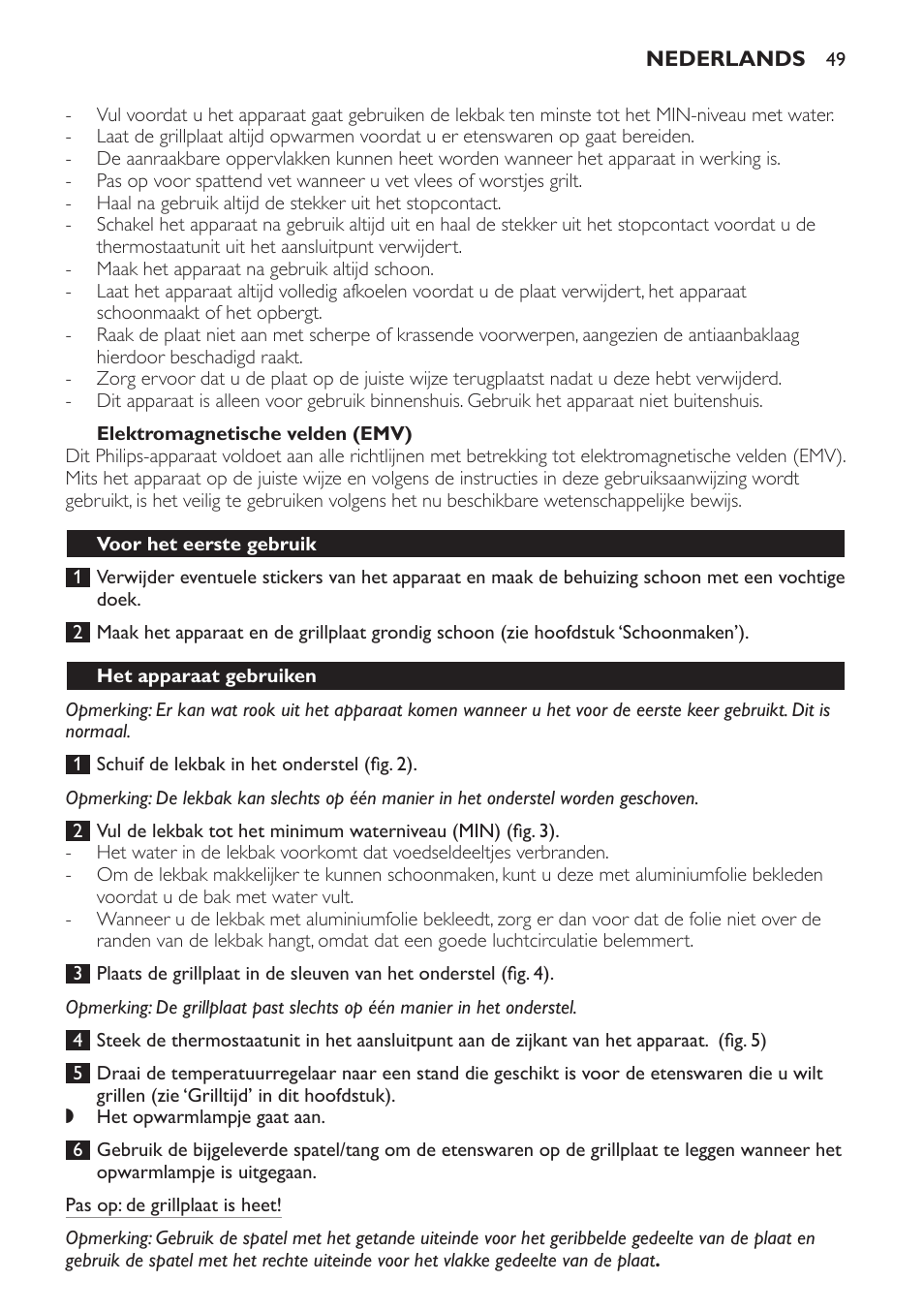 Elektromagnetische velden (emv), Voor het eerste gebruik, Het apparaat gebruiken | Philips Plancha-parrilla User Manual | Page 49 / 88