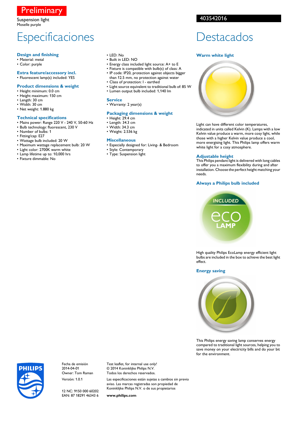 Especificaciones, Destacados, Preliminary | Philips myLiving Colgante User Manual | Page 2 / 2