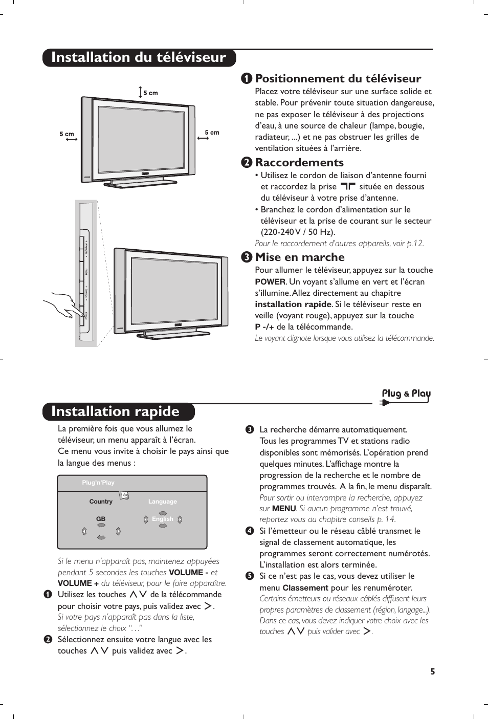 Installation rapide, Installation du téléviseur, Positionnement du téléviseur | Éraccordements, Mise en marche | Philips Flat TV User Manual | Page 21 / 256