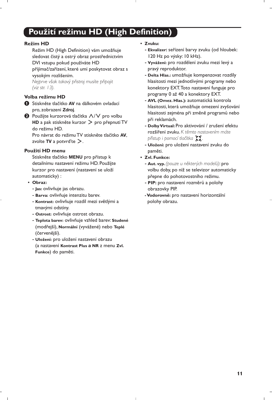 Použití režimu hd (high definition) | Philips Flat TV User Manual | Page 239 / 256