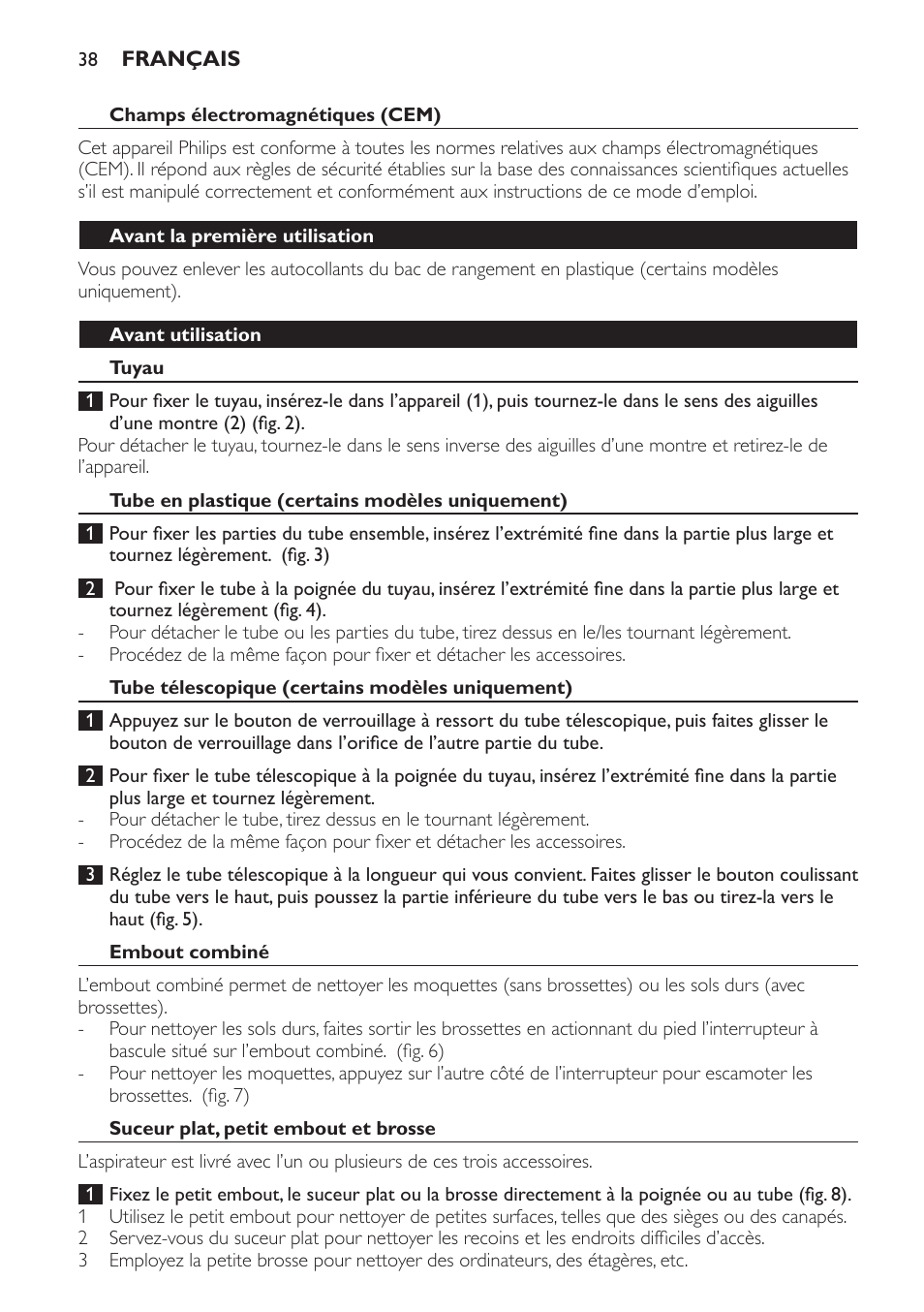 Champs électromagnétiques (cem), Avant la première utilisation, Avant utilisation | Tuyau, Tube en plastique (certains modèles uniquement), Tube télescopique (certains modèles uniquement), Embout combiné, Suceur plat, petit embout et brosse | Philips Aspirador con bolsa User Manual | Page 38 / 76