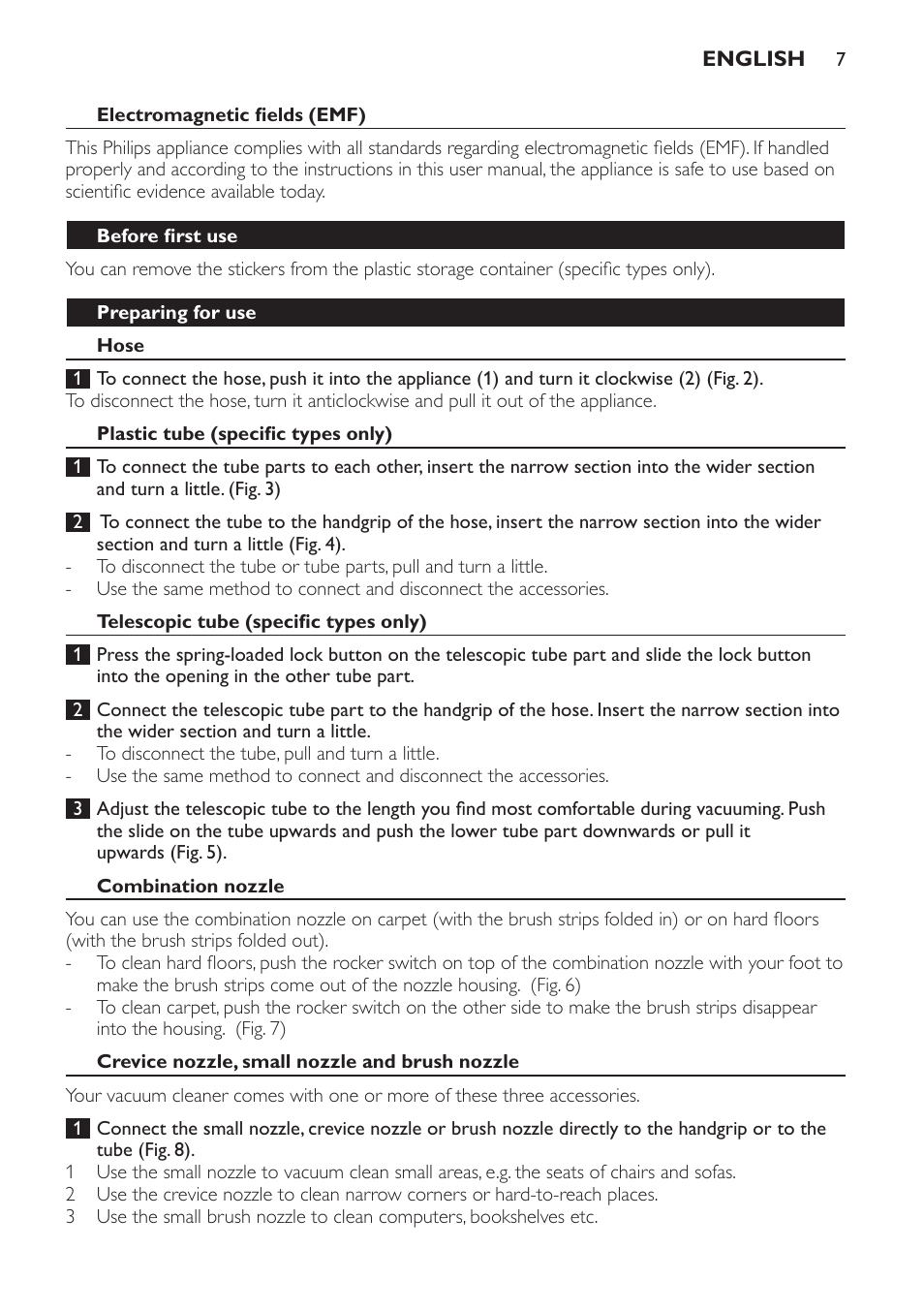 Electromagnetic fields (emf), Before first use, Preparing for use | Hose, Plastic tube (specific types only), Telescopic tube (specific types only), Combination nozzle, Crevice nozzle, small nozzle and brush nozzle | Philips Aspirador con bolsa User Manual | Page 7 / 76