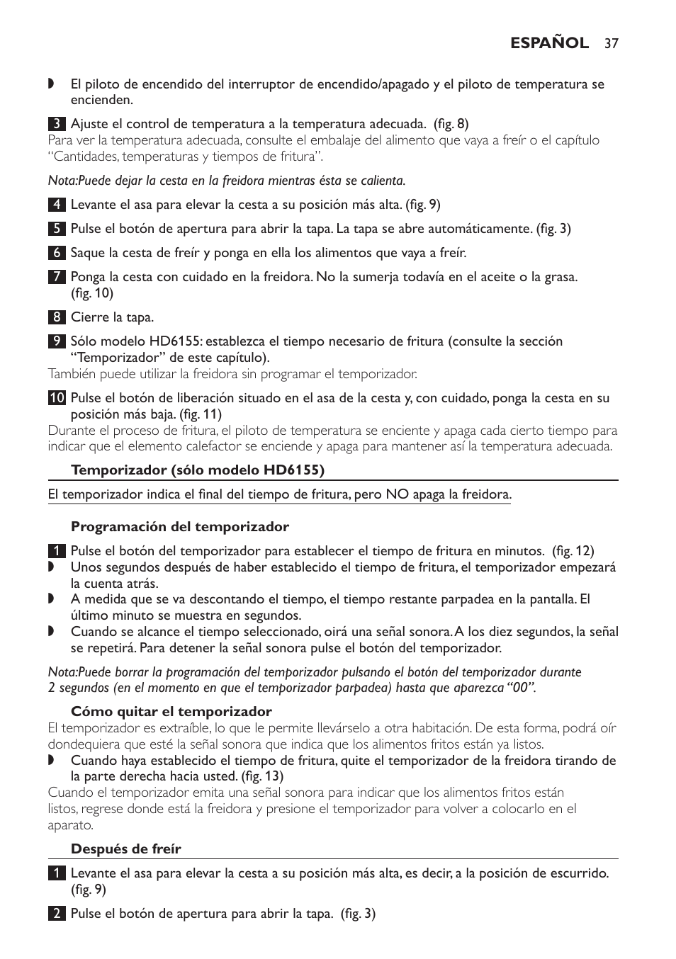 Temporizador (sólo modelo hd6155), Programación del temporizador, Cómo quitar el temporizador | Después de freír | Philips Freidora User Manual | Page 37 / 100