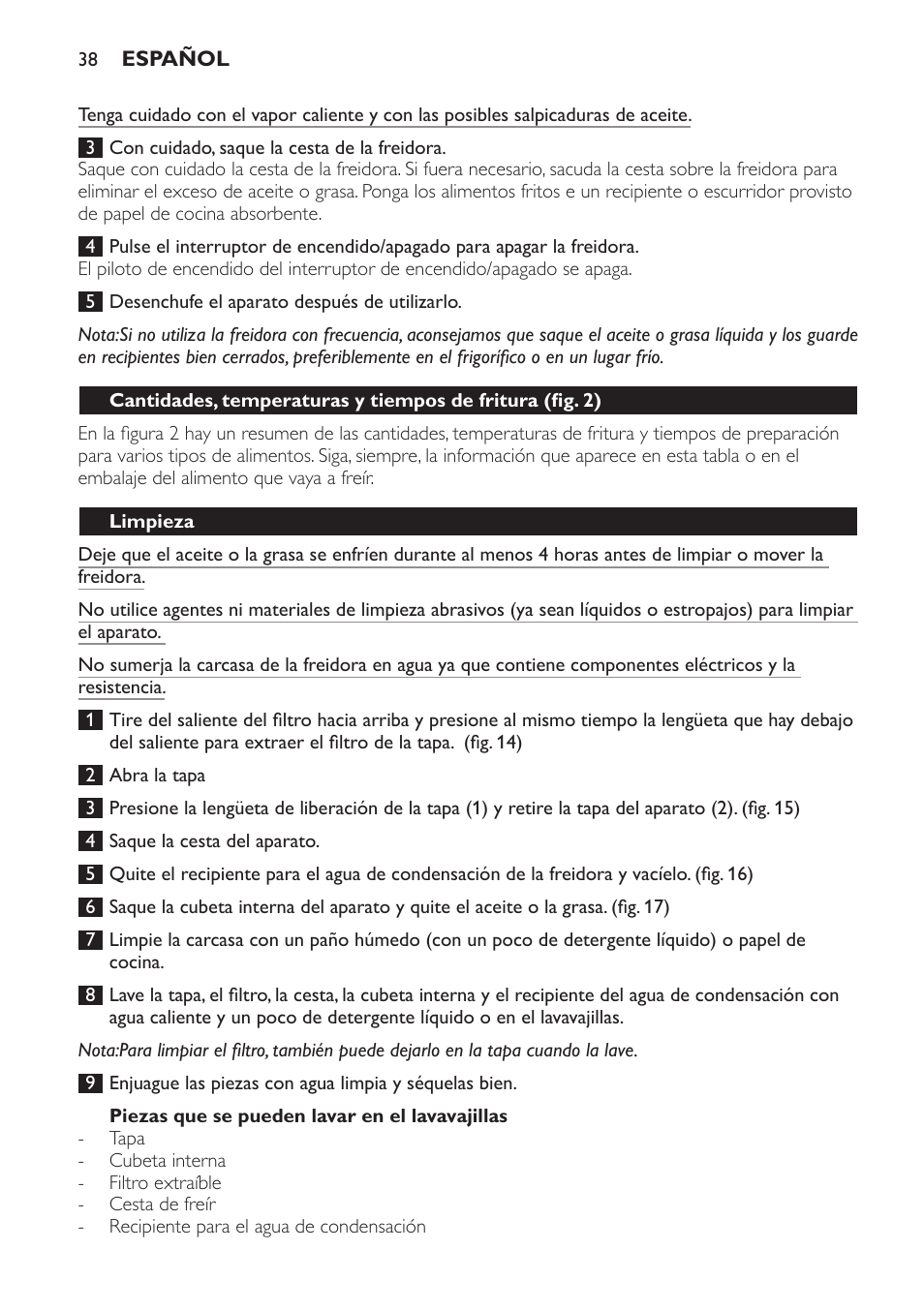 Piezas que se pueden lavar en el lavavajillas, Limpieza, Almacenamiento | Philips Freidora User Manual | Page 38 / 100