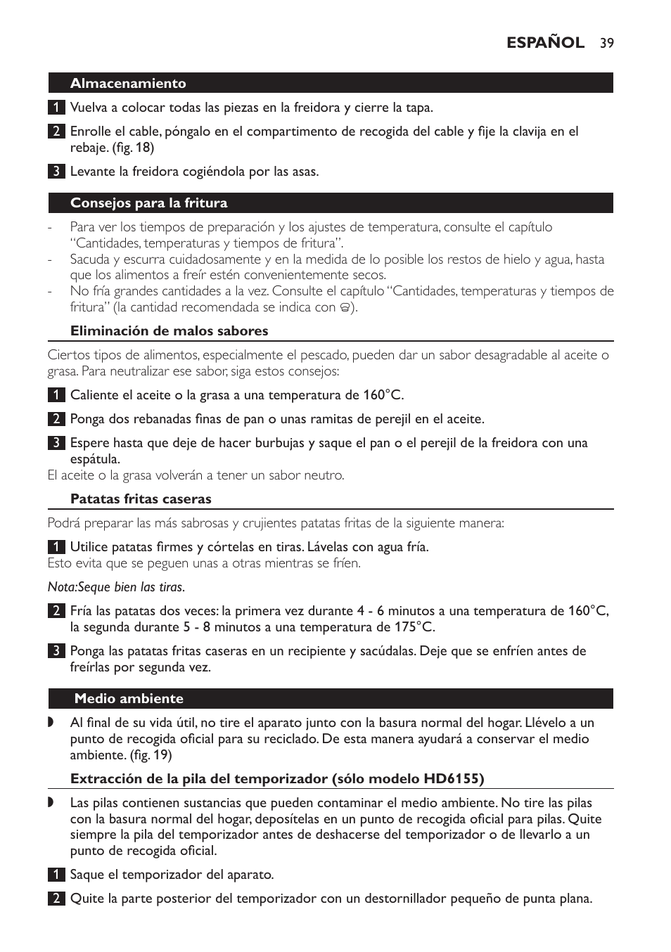 Consejos para la fritura, Eliminación de malos sabores, Patatas fritas caseras | Medio ambiente | Philips Freidora User Manual | Page 39 / 100