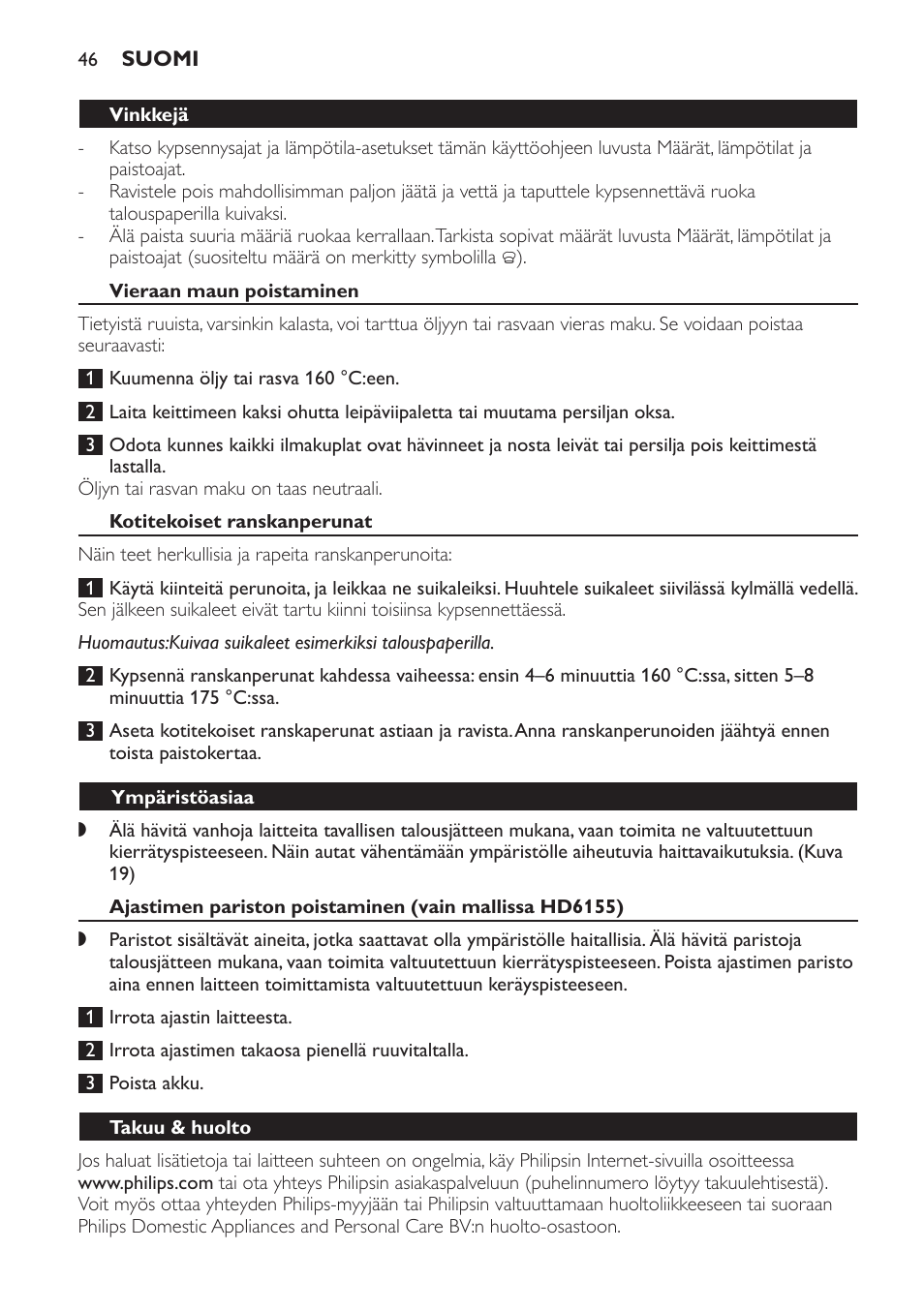 Vinkkejä, Vieraan maun poistaminen, Kotitekoiset ranskanperunat | Ympäristöasiaa, Takuu & huolto | Philips Freidora User Manual | Page 46 / 100