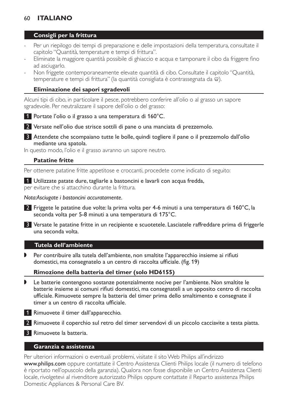 Consigli per la frittura, Eliminazione dei sapori sgradevoli, Patatine fritte | Tutela dell’ambiente, Rimozione della batteria del timer (solo hd6155), Garanzia e assistenza | Philips Freidora User Manual | Page 60 / 100