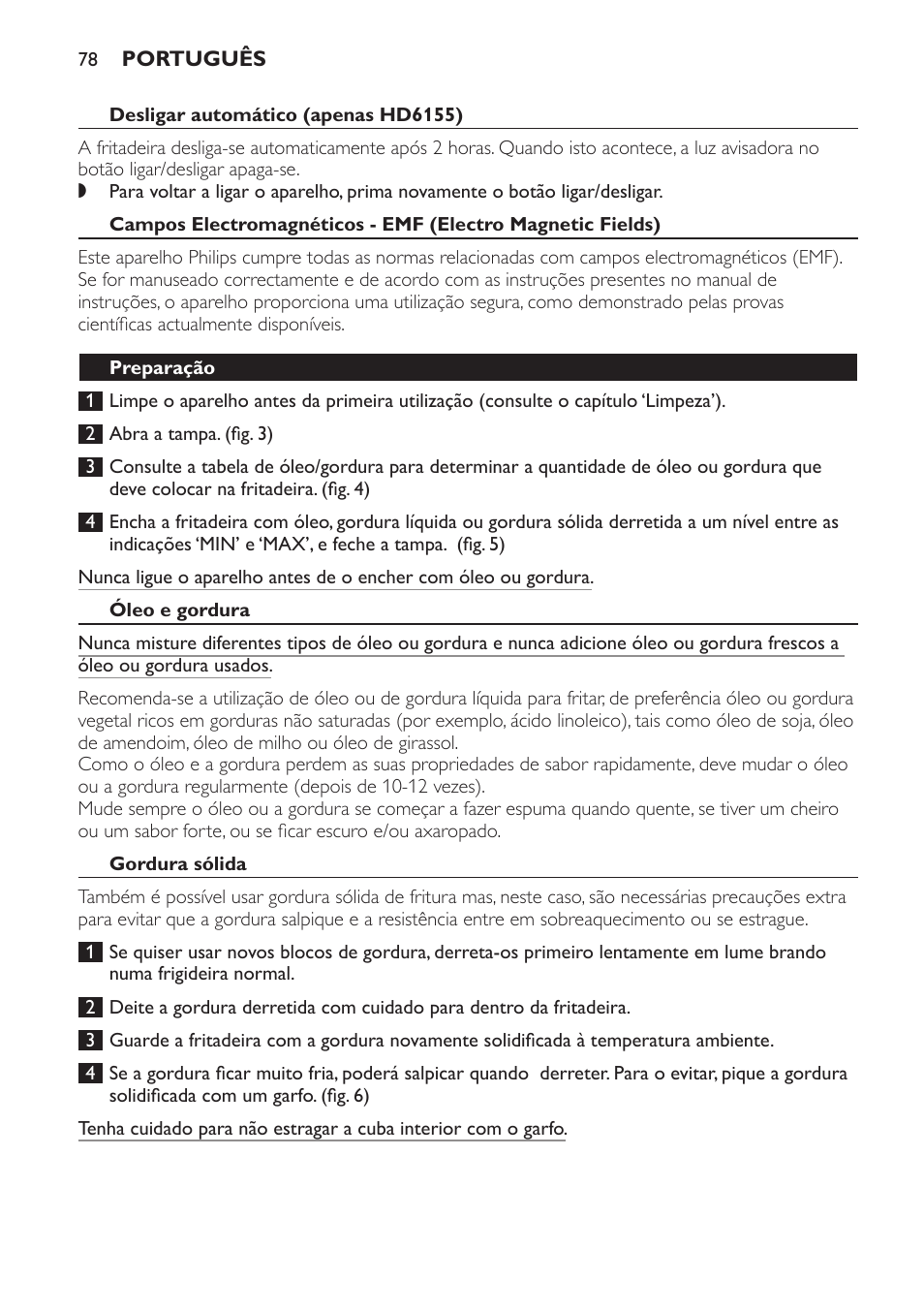 Desligar automático (apenas hd6155), Preparação, Óleo e gordura | Gordura sólida, Utilização do aparelho, Fritar | Philips Freidora User Manual | Page 78 / 100