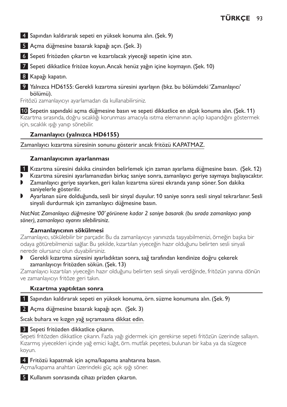 Zamanlayıcı (yalnızca hd6155), Zamanlayıcının ayarlanması, Zamanlayıcının sökülmesi | Kızartma yaptıktan sonra | Philips Freidora User Manual | Page 93 / 100