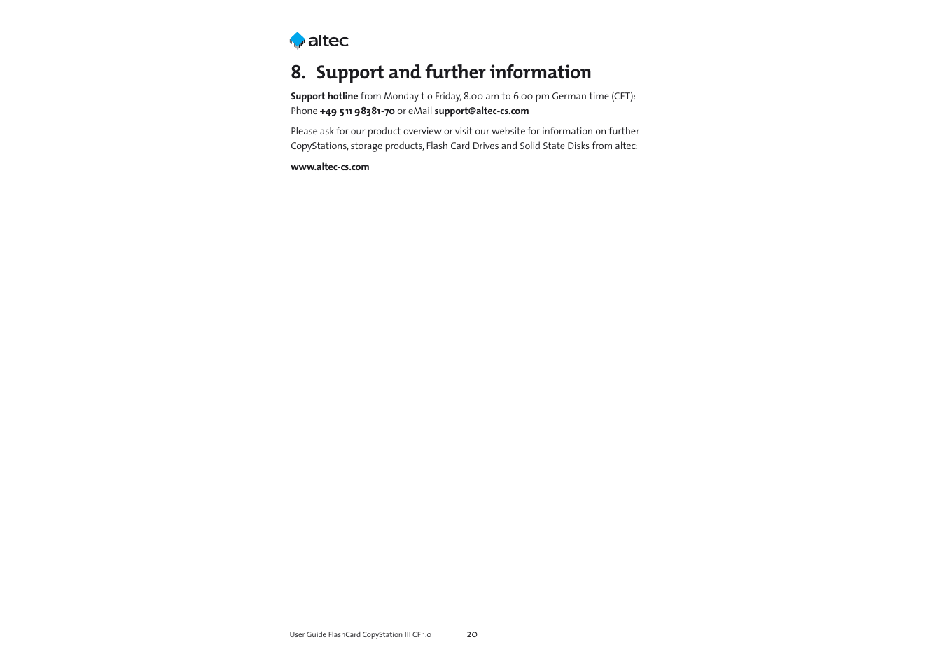 Support and further information | Altec Lansing ALTEC CARD FLASH CARD COPY STATION III CF User Manual | Page 11 / 11