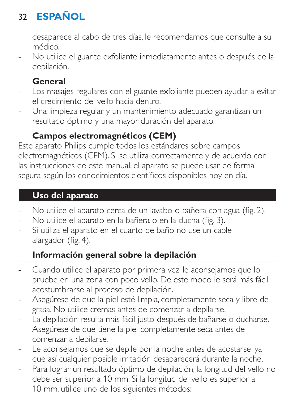 General, Campos electromagnéticos (cem), Uso del aparato | Información general sobre la depilación | Philips Satinelle Depiladora User Manual | Page 32 / 72