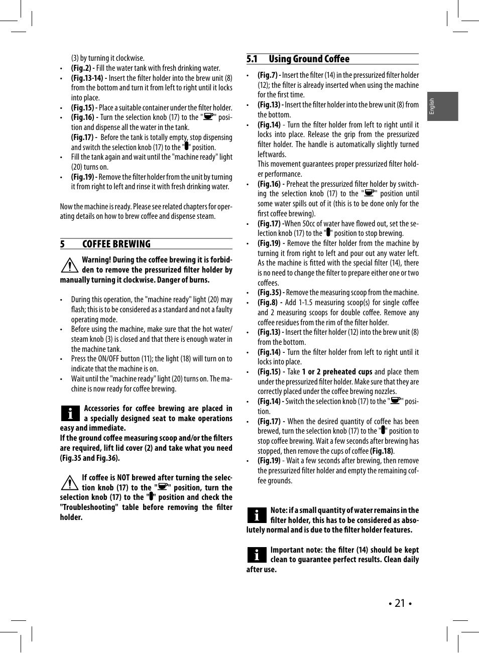 5 coffee brewing, 1 using ground coff ee | Philips Saeco Poemia Cafetera expreso manual User Manual | Page 21 / 120