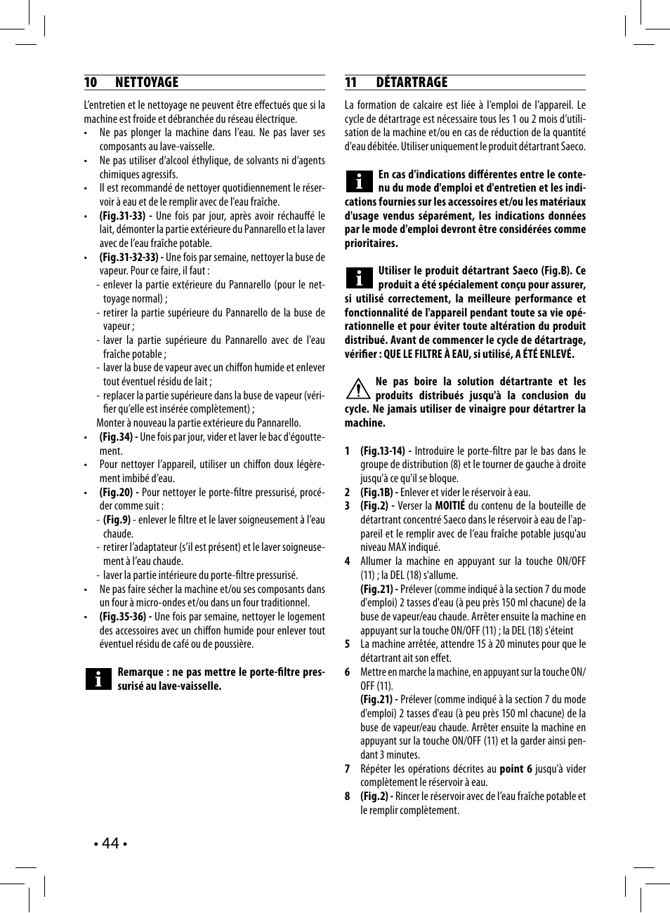 10 nettoyage, 11 détartrage | Philips Saeco Poemia Cafetera expreso manual User Manual | Page 44 / 120