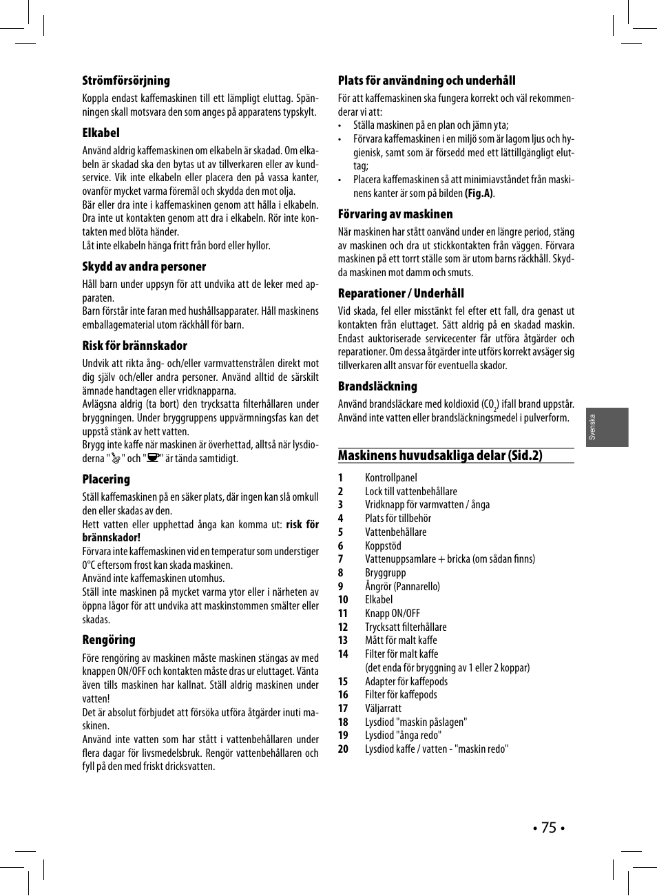 Maskinens huvudsakliga delar (sid.2) | Philips Saeco Poemia Cafetera expreso manual User Manual | Page 75 / 120