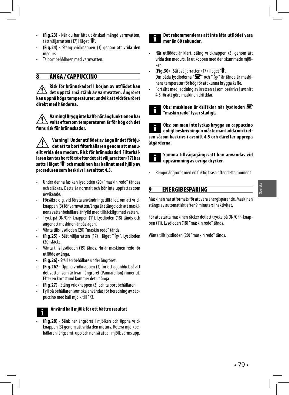 8 ånga / cappuccino, 9 energibesparing | Philips Saeco Poemia Cafetera expreso manual User Manual | Page 79 / 120