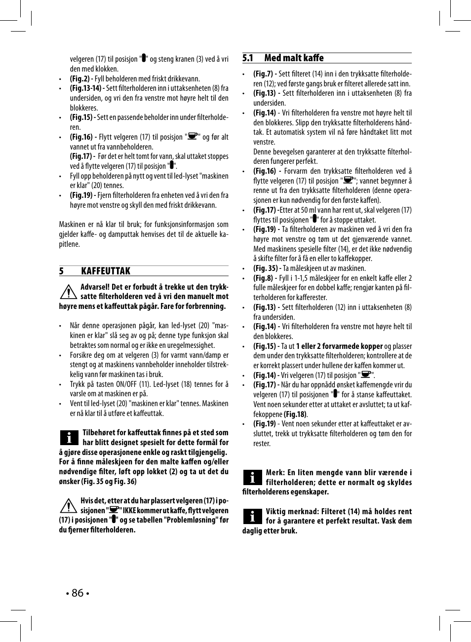 5 kaffeuttak, 1 med malt kaff e | Philips Saeco Poemia Cafetera expreso manual User Manual | Page 86 / 120