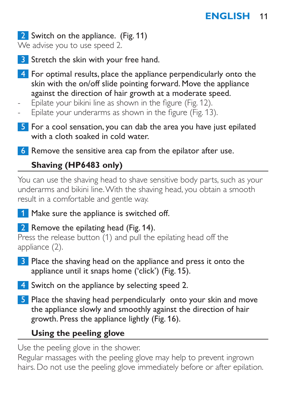 Shaving (hp6483 only), Using the peeling glove | Philips Satinelle Depiladora User Manual | Page 11 / 120