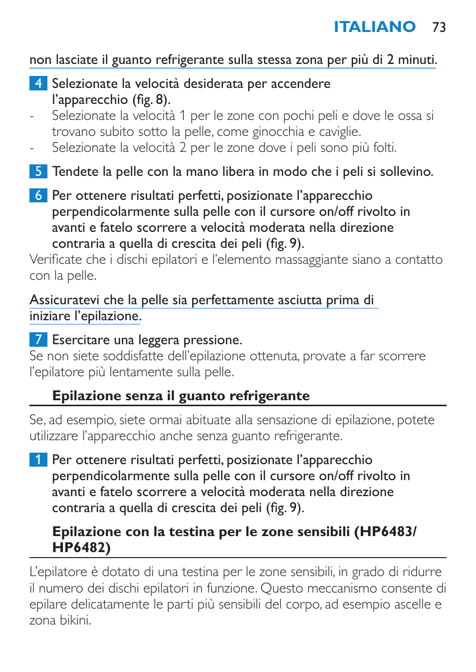 Epilazione senza il guanto refrigerante | Philips Satinelle Depiladora User Manual | Page 73 / 120