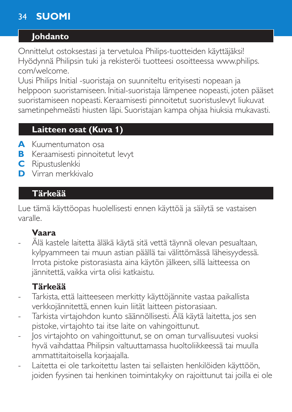 Vaara, Tärkeää, Suomi | Johdanto, Laitteen osat (kuva 1) | Philips SalonStraight Initial Plancha para el pelo User Manual | Page 34 / 80