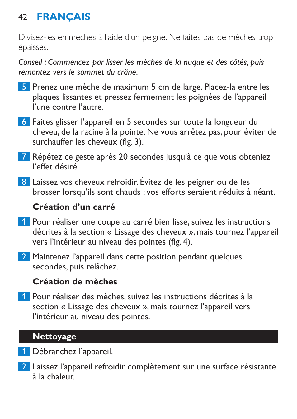 Création d’un carré, Création de mèches, Nettoyage | Philips SalonStraight Initial Plancha para el pelo User Manual | Page 42 / 80