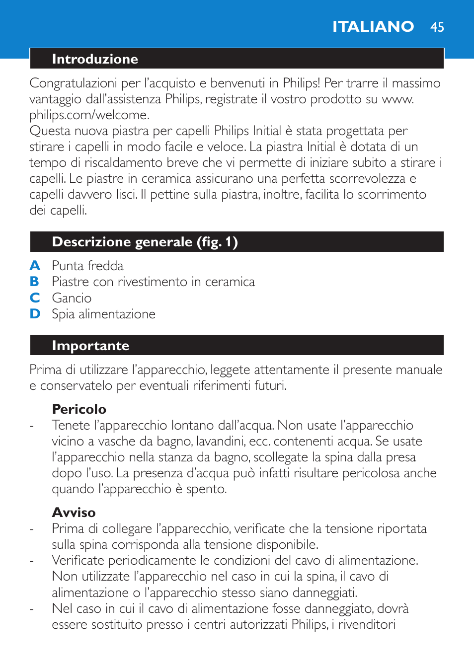 Pericolo, Avviso, Italiano | Introduzione, Descrizione generale (fig. 1), Importante | Philips SalonStraight Initial Plancha para el pelo User Manual | Page 45 / 80