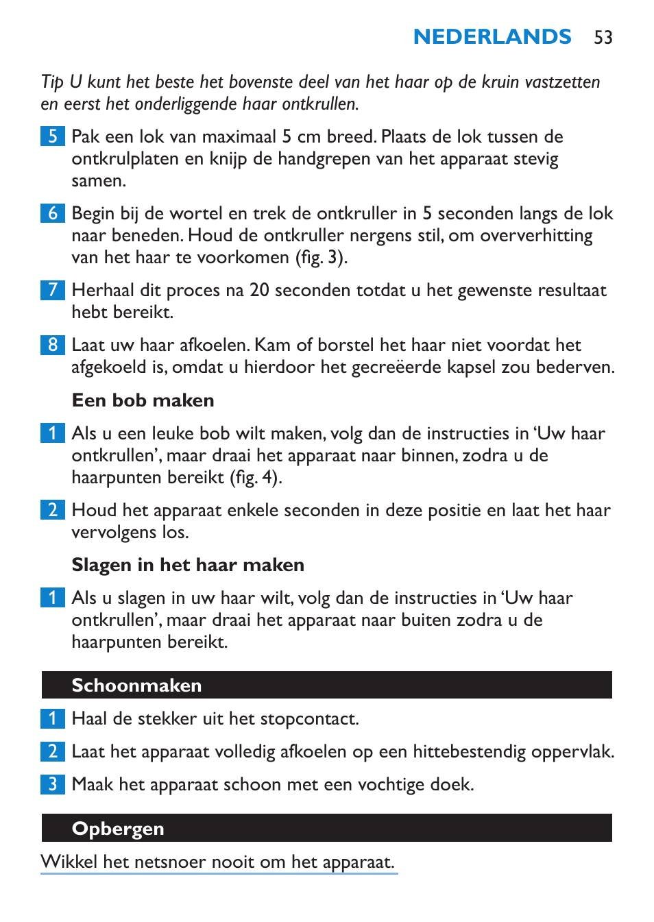 Een bob maken, Slagen in het haar maken, Schoonmaken | Opbergen | Philips SalonStraight Initial Plancha para el pelo User Manual | Page 53 / 80