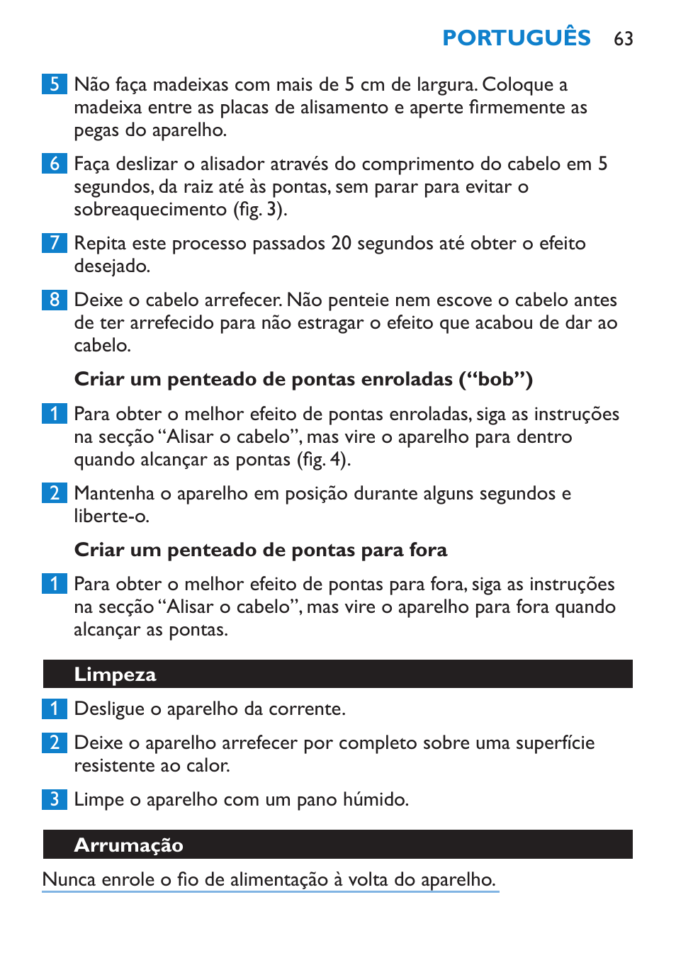 Utilizar o aparelho | Philips SalonStraight Initial Plancha para el pelo User Manual | Page 63 / 80