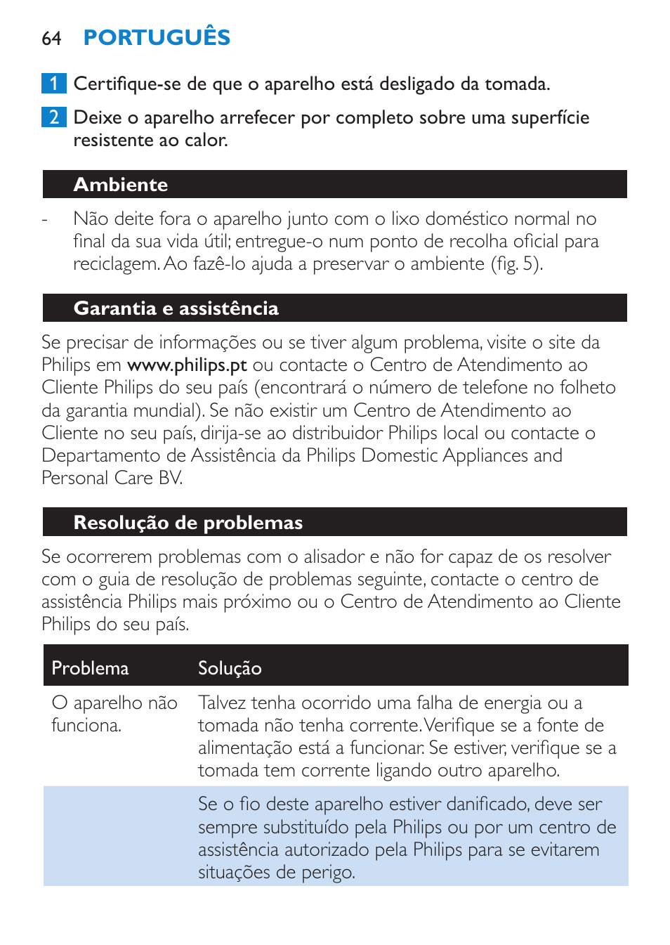 Criar um penteado de pontas enroladas (“bob”), Criar um penteado de pontas para fora, Limpeza | Arrumação | Philips SalonStraight Initial Plancha para el pelo User Manual | Page 64 / 80