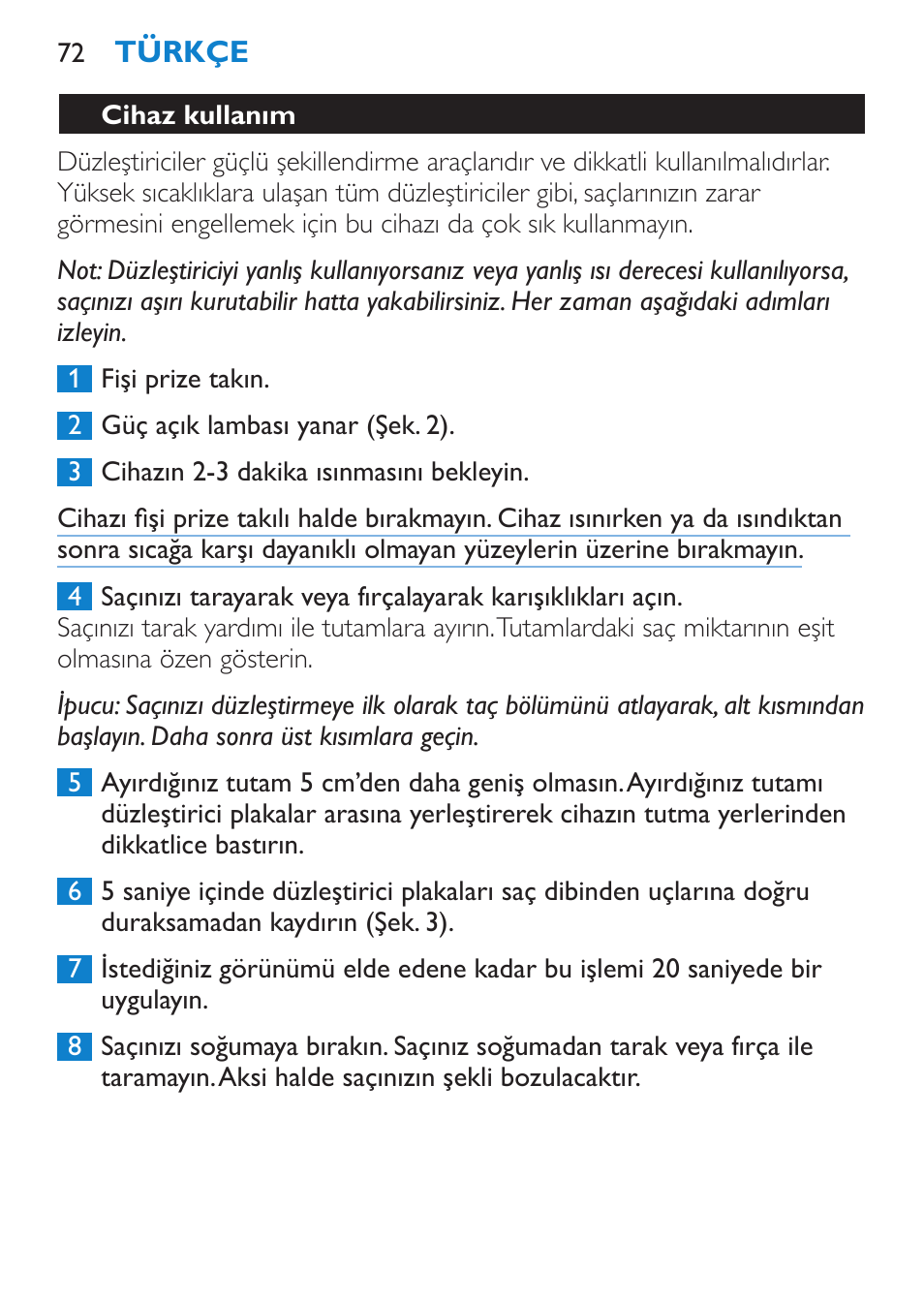 Cihaz kullanım | Philips SalonStraight Initial Plancha para el pelo User Manual | Page 72 / 80